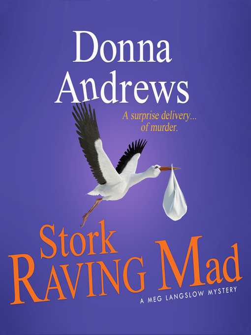 Title details for Stork Raving Mad by Donna Andrews - Available